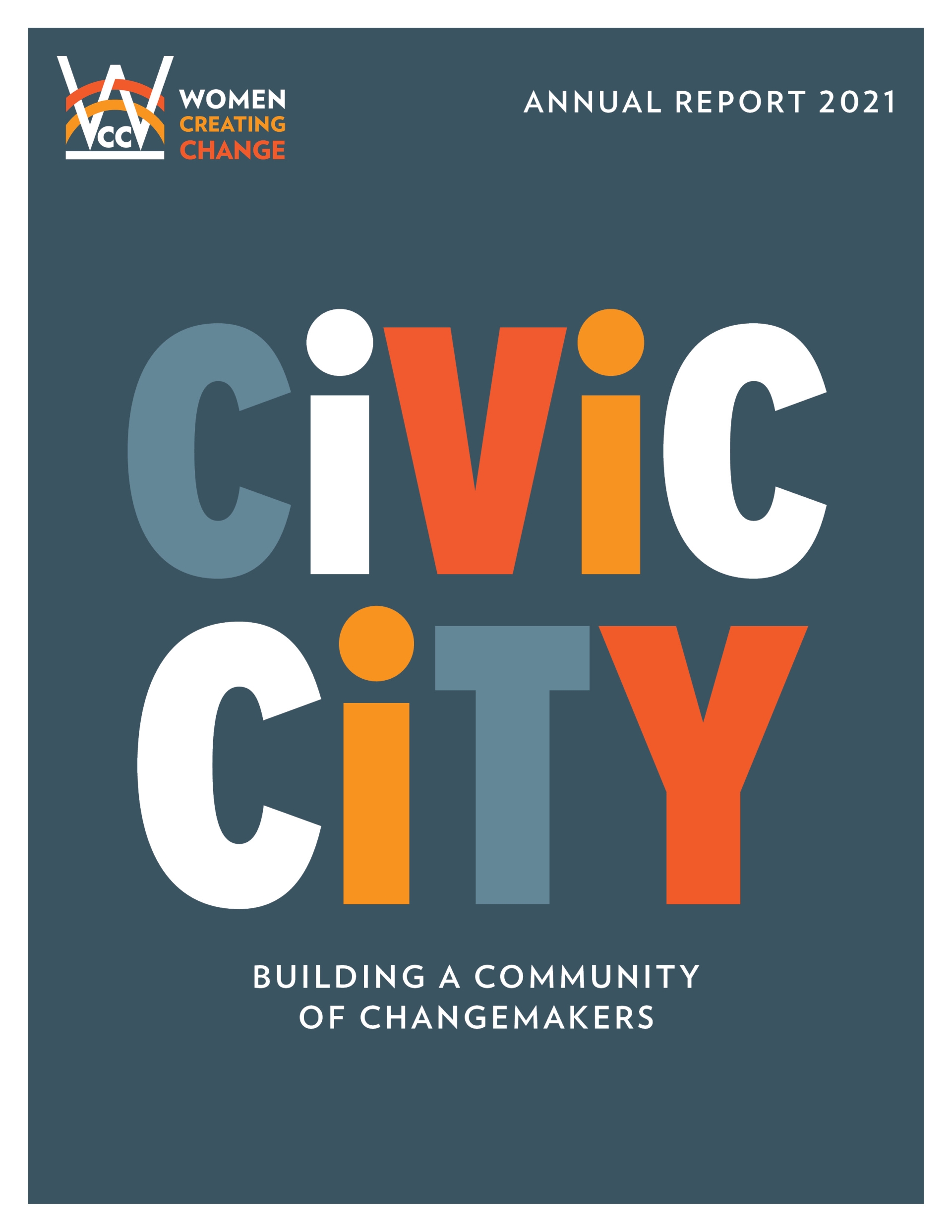 2021 Annual Report, Civic City: Building a Community of Changemakers